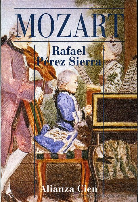Libros de segunda mano: Rafael P&eacute;rez Sierra: Mozart - Foto 1