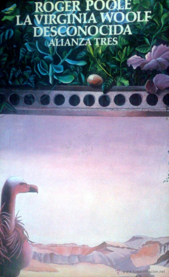Libros de segunda mano: La Virginia Woolf Desconocida. Roger Poole - Foto 1