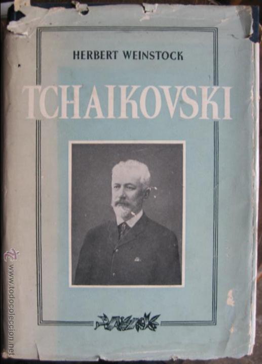 Libros de segunda mano: Herbert Weinstock / Tchaikovski - Foto 1