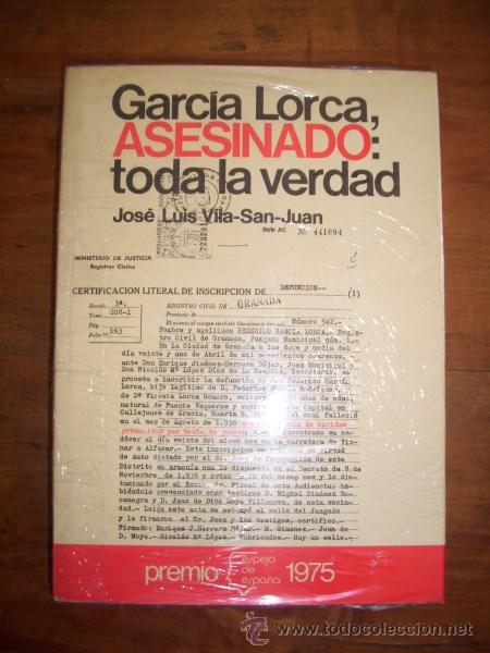Gebrauchte B&uuml;cher: VILA-SAN-JUAN, Jos&eacute; Luis. Garc&iacute;a Lorca asesinado : toda la verdad