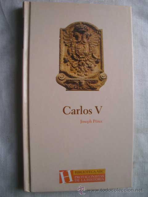 Libros de segunda mano: CARLOS V. P&Eacute;REZ, Joseph. 2004 - Foto 1