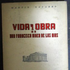Libros de segunda mano: MARTÍN NAVARRO. VIDA Y OBRA DE DON FRANCISCO GINER DE LOS RÍOS. 1945. Lote 48494458