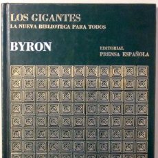 Libros de segunda mano: GEORGE BYRON. LOS GIGANTES Nº 18 ()