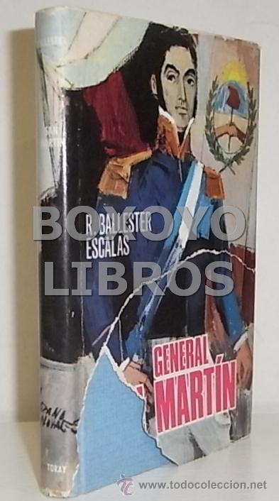 Libros de segunda mano: BALLESTER ESCALAS, R. General San Mart&iacute;n