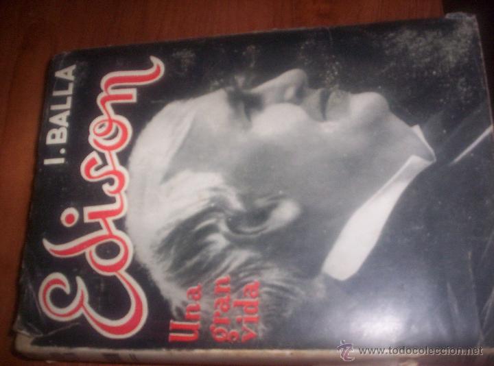 Libros de segunda mano: EDISON - I. BALLA - HISPANOAMERICANA - 1948 - Foto 1