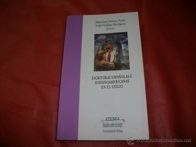 Libros de segunda mano: ESCRITORAS ESPA&Ntilde;OLA E HISPANOAMERICANAS EN EL EXILIO - Foto 1