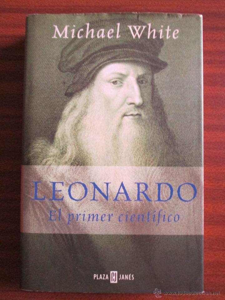 Libros de segunda mano: Leonardo &bull; El primer cient&iacute;fico --- Michael White - Foto 1