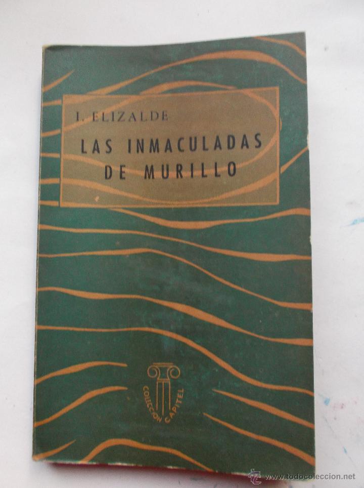 Libros de segunda mano: LAS INMACULADAS DE MURILLO - I. ELIZALDE - Foto 1