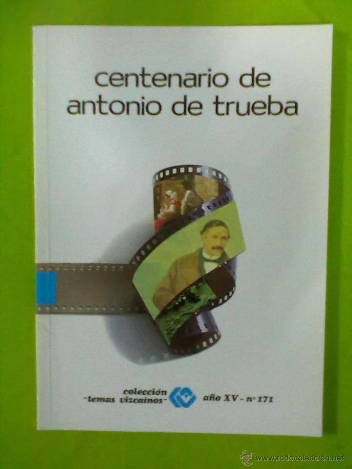 Libros de segunda mano: CENTENARIO DE ANTONIO TRUEBA - Foto 1