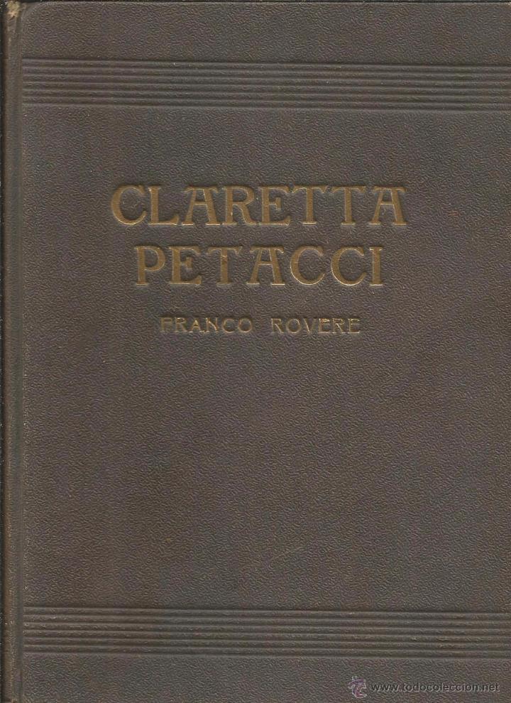 Libros de segunda mano: VIDA AMOROSA DE CLARETTA PETACCI &ndash; FRANCO ROVERE