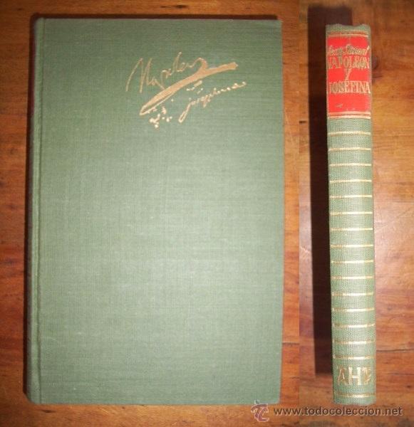 Libros de segunda mano: Napole&oacute;n y Josefina / Jean Savant - Foto 1