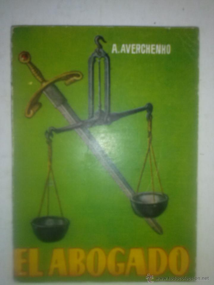 Libros de segunda mano: ENCICLOPEDIA PULGA-N&ordm;52-EL ABOGADO-ARKADY AVERCHENKO-1954-BUEN ESTADO-RARO Y ORIGINAL-4583