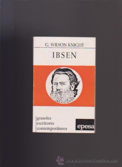 Libros de segunda mano: IBSEN - G. WILSON KNIGHT - E.P.E.S.A. EDITORIAL 1976 - Foto 1