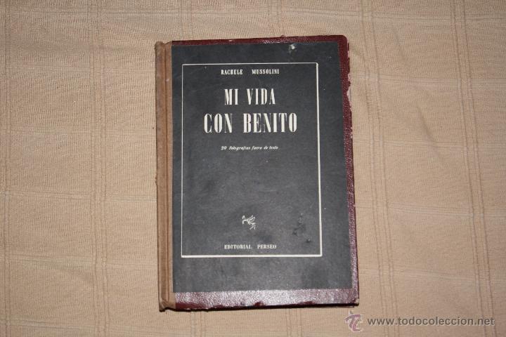Libros de segunda mano: MI VIDA CON BENITO RACHELE MUSSOLINi - Foto 1