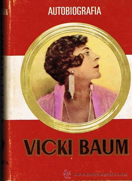 Libros de segunda mano: AUTOBIOGRAF&Iacute;A VICKI BAUM - Foto 1