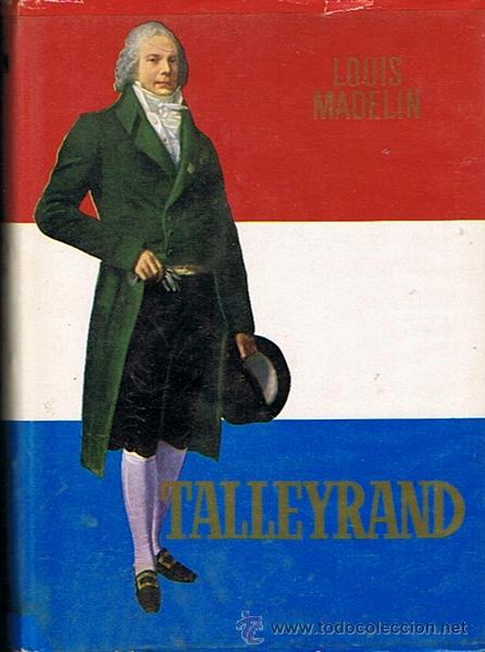 Libros de segunda mano: TALLEYRAND LOUIS MADELIN - Foto 1