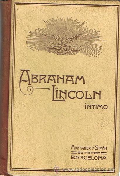 Libros de segunda mano: ABRAHAM LINCOLN &Iacute;NTIMO  J.MECA - Foto 1