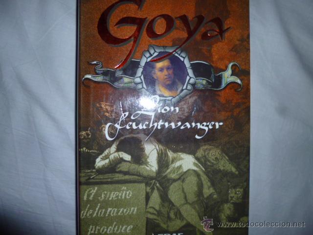 Libros de segunda mano: Goya -Lion Feuchtwanger Ed. Edaf - Foto 1