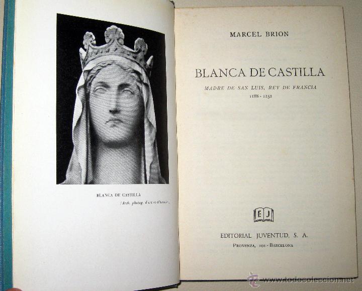 Libros de segunda mano: Marcel Brion. Blanca de Castilla. 1953 - Foto 2