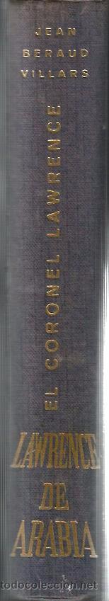 Libros de segunda mano: EL CORONEL LAWRENCE ( LAWRENCE DE ARABIA ) - Foto 1