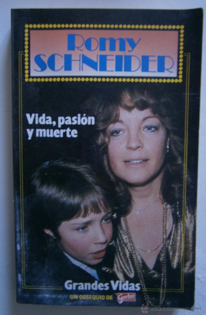 Libros de segunda mano: ROMY SCHNEIDER VIDA PASI&Oacute;N Y MUERTE