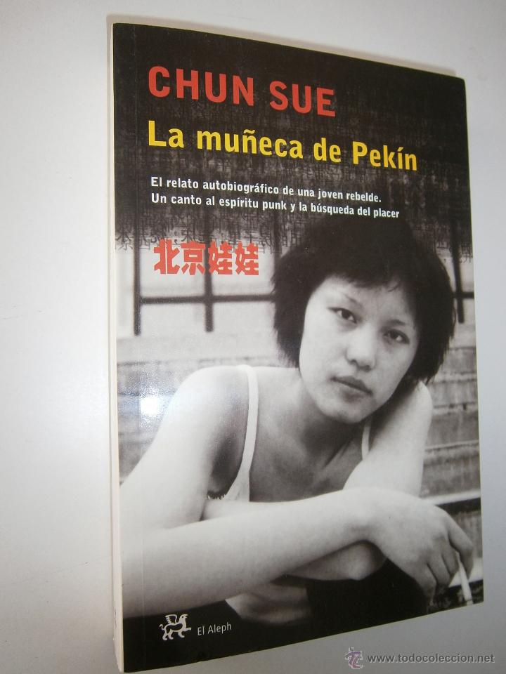 Libros de segunda mano: LA MU&Ntilde;ECA DE PEKIN CHUN SUE El Aleph 1 edicion 2003 EC - Foto 2