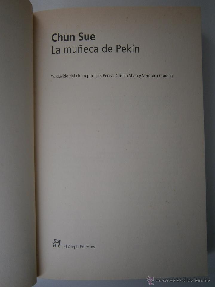 Libros de segunda mano: LA MU&Ntilde;ECA DE PEKIN CHUN SUE El Aleph 1 edicion 2003 EC - Foto 9