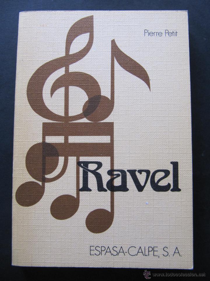 Libros de segunda mano: LIBRO. RAVEL. PIERRE PETIT - Foto 1
