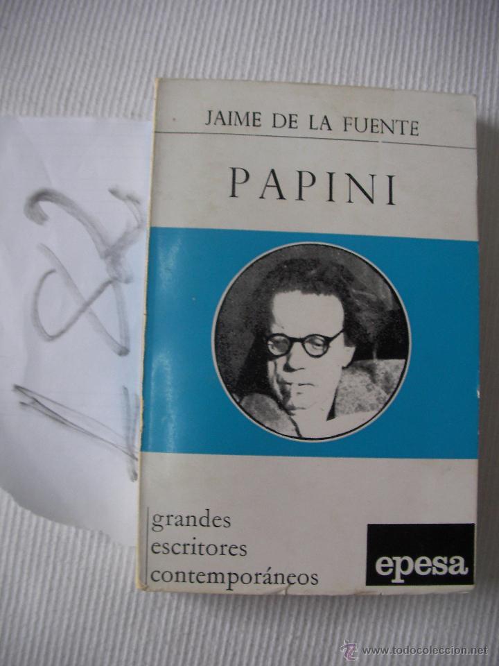Libros de segunda mano: PAPINI - JAIME DE LA FUENTE - Foto 1