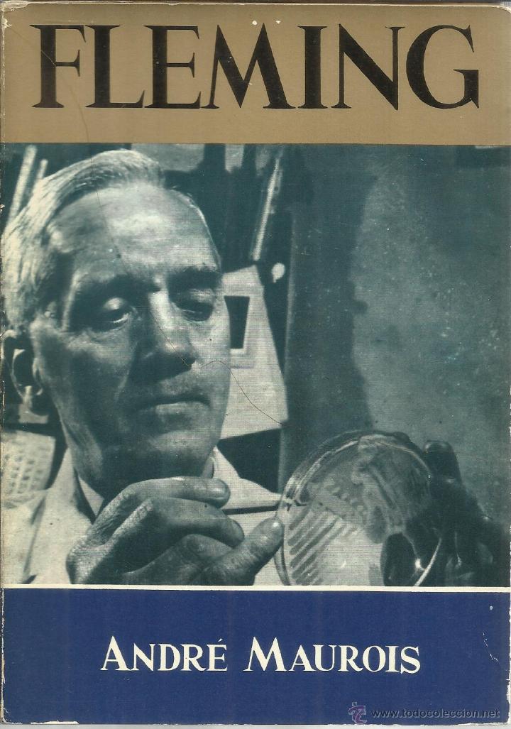 Libros de segunda mano: FLEMING. ANDR&Eacute; MAUROIS. EDICIONES CID. MADRID. 1963 - Foto 1