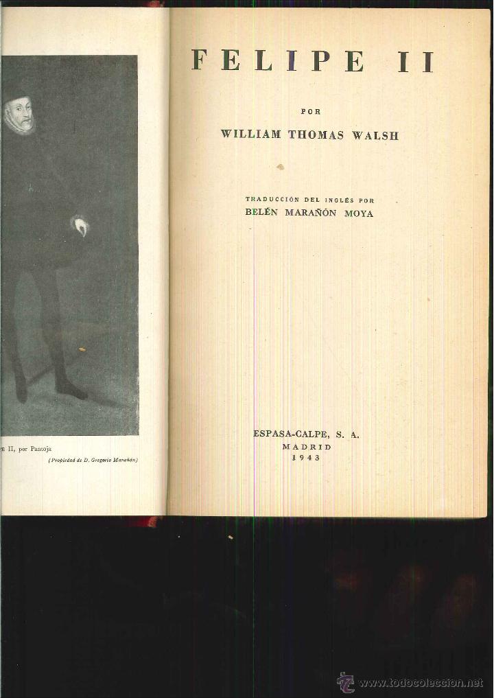 Libros de segunda mano: FELIPE II. William Thomas Walsh - Foto 1
