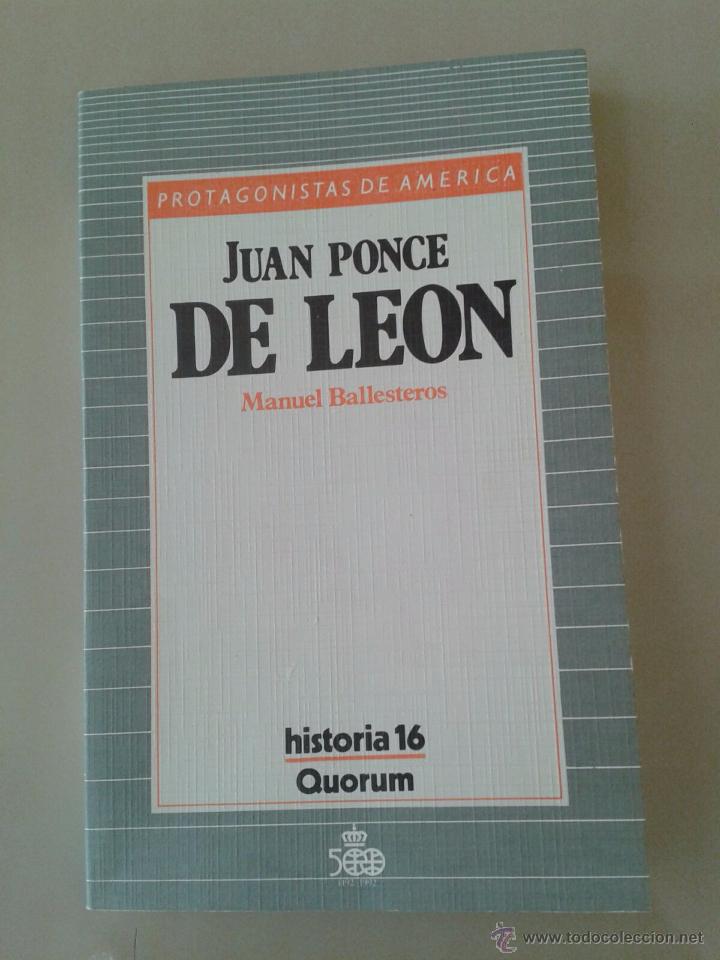 Libros de segunda mano: JUAN PONCE DE LE&Oacute;N. MANUEL BALLESTEROS - Foto 1