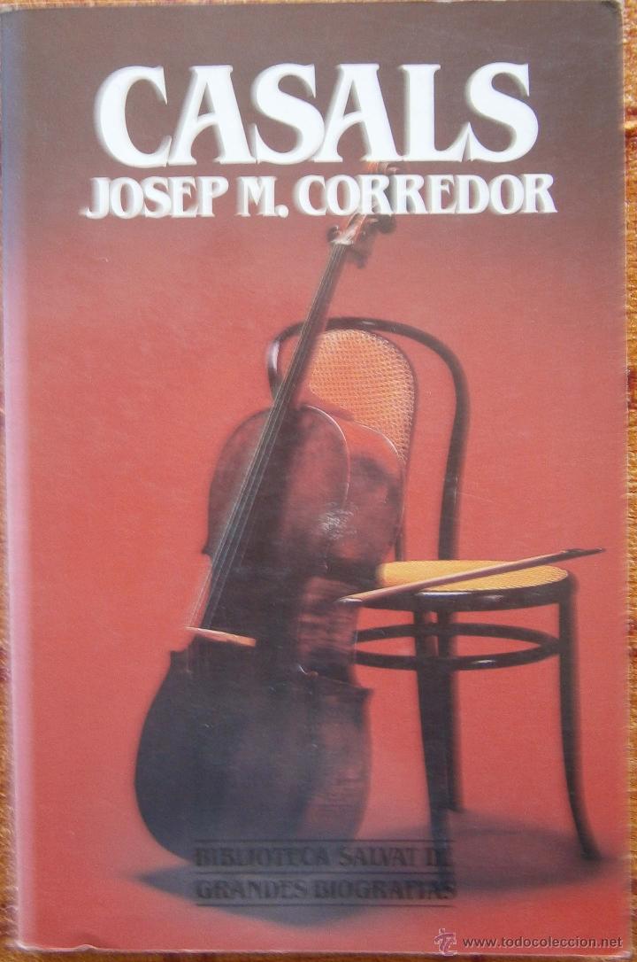 Libros de segunda mano: Casals - Josep M Corredor - Foto 1
