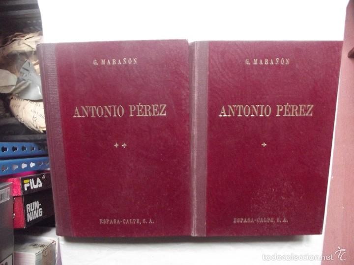 Libros de segunda mano: ANTONIO PEREZ POR GREGORIO MARA&Ntilde;ON 2 TOMOS