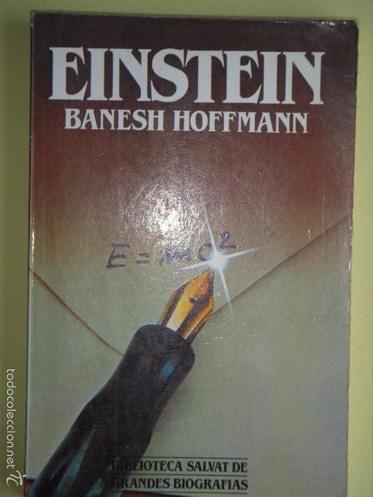 Libros de segunda mano: EINSTEIN - BANESH HOFFMANN - EDITORIAL SALVAT 1987 - Foto 1