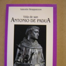 Libros de segunda mano: VIDA DE SAN ANTONIO DE PADUA - VALENTÍN STRAPPAZZON