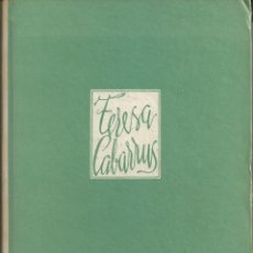 Libros de segunda mano: LA BELLA TERESA CABARRUS: PAISAJES RAPIDOS DE UNA VIDA TRIUNFAL - ESCOHOTADO, ROMAN. MADRID 1944, . Lote 55996451