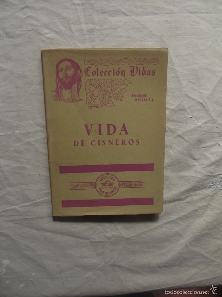 Libros de segunda mano: VIDA DE CISNEROS DE ENRIQUE BASABE - Foto 1