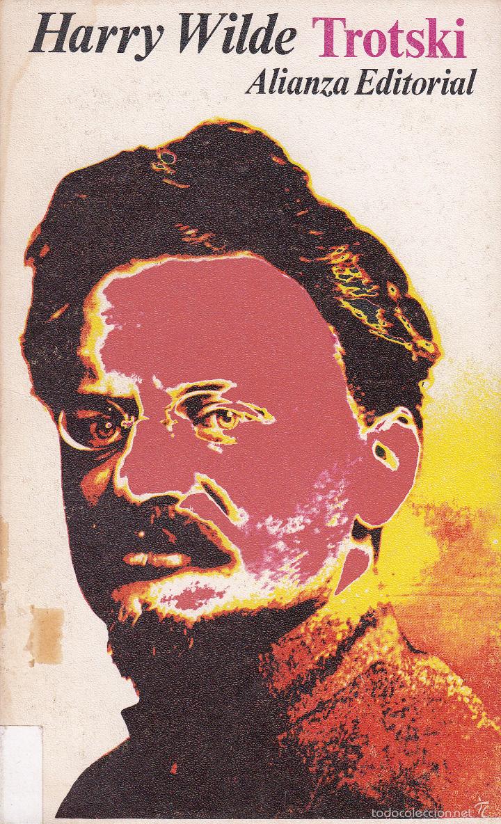 Libros de segunda mano: HARRY WILDE. TROTSKY, ALIANZA EDITORIAL, MADRID 1972. - Foto 1