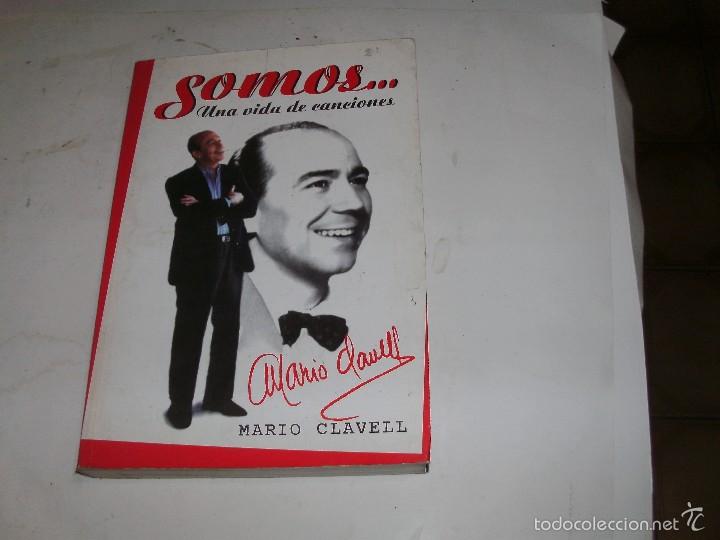 Libros de segunda mano: MARIO CLAVELL - SOMOS - VIDA Y OBRA - Foto 1