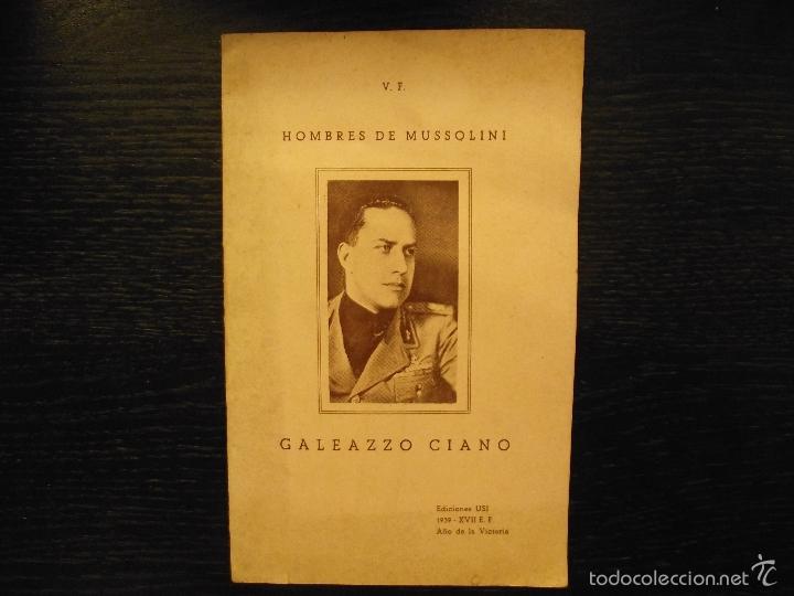 Libri di seconda mano: GALEAZZO CIANO, HOMBRES DE MUSSOLINI