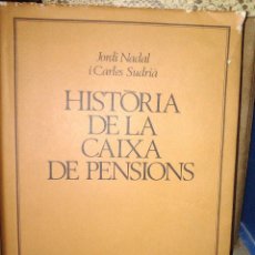 Libros de segunda mano: HISTORIA DE LA CAIXA DE PENSIONS. Lote 57143495