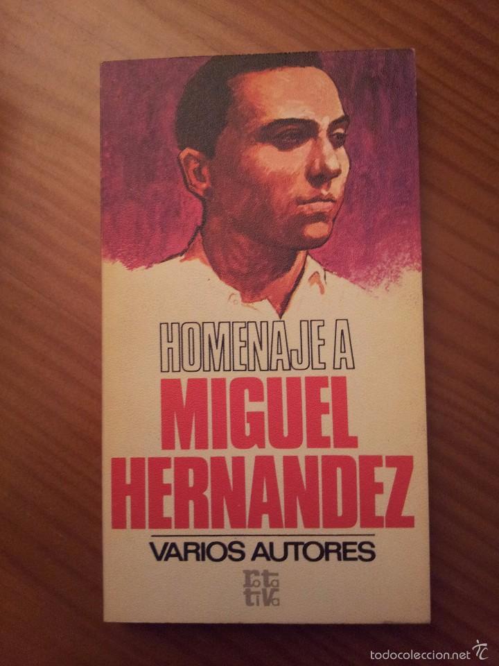 Libros de segunda mano: HOMENAJE A MIGUEL HERNANDEZ --- V.V.A.A. - Foto 1