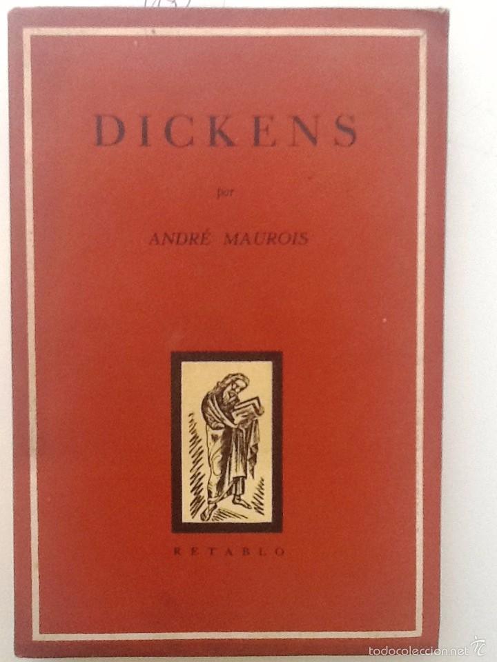 Libros de segunda mano: DICKENS 1944. ANDRE MAUROIS. RETABLO - Foto 1
