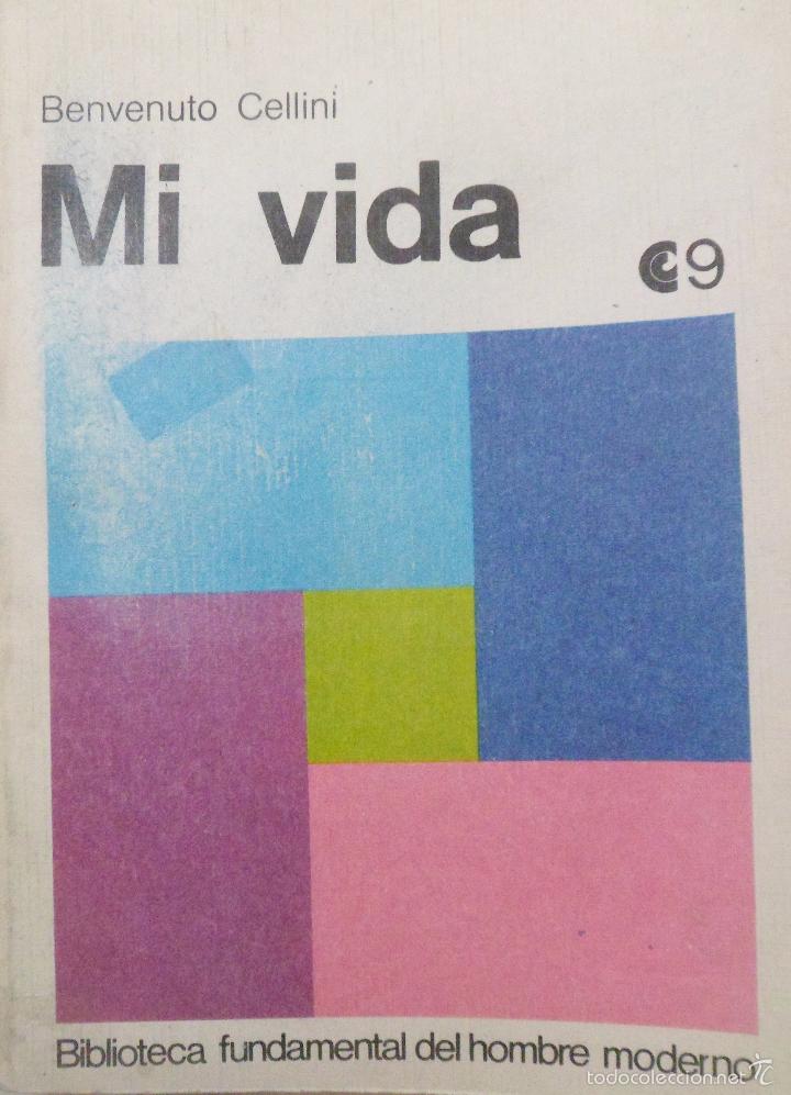 Libros de segunda mano: MI VIDA. BENVENUTO CELLINI - Foto 1