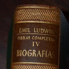 Libros de segunda mano: EMIL LUDWIG : OBRAS COMPLETAS IV - BIOGRAFÍAS. BOLIVAR. WAGNER. ROOSVELT. EDT. JUVENTUD 1956. Lote 57658669
