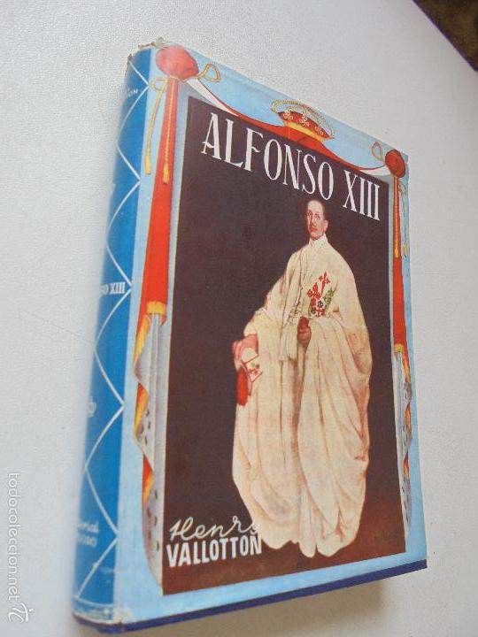 Second hand books: ALFONSO XIII-HENRY VALLOTTON-1&ordf;. EDICI&Oacute;N, FEBRERO DE 1945-EDT: TESORO
