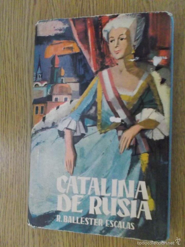 Libros de segunda mano: CATALINA DE RUSIA. R. BALLESTER - Foto 1