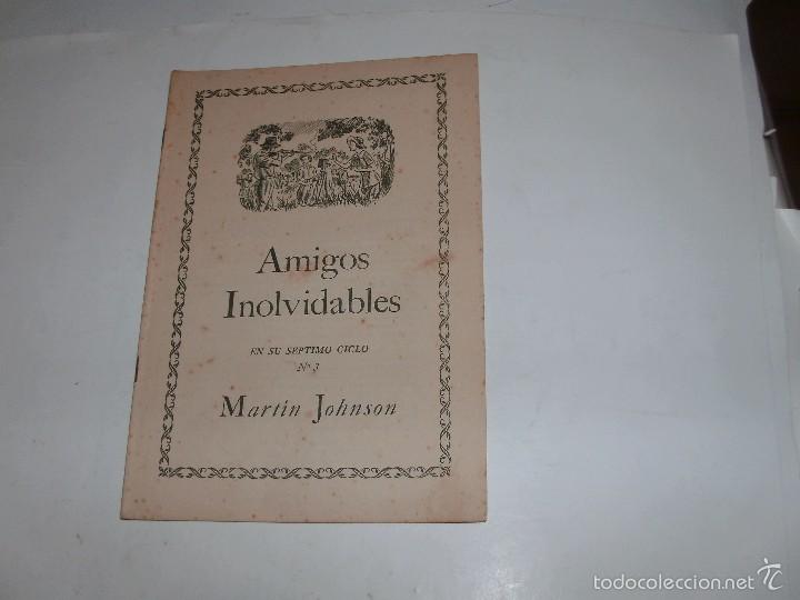 Libros de segunda mano: AMIGOS INOLVIDABLES - MARTIN JOHNSON - Foto 1