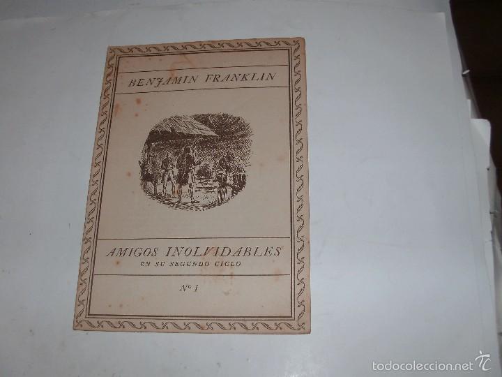 Libros de segunda mano: AMIGOS INOLVIDABLES - BENJAMIN FRANKLIN - Foto 1